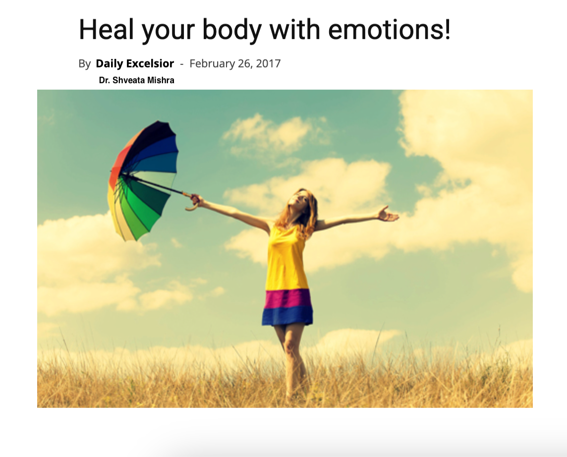 Daily Excelsior, Heal Your Body with Emotions